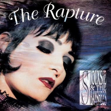 Siouxsie And The Banshees -  The Rapture